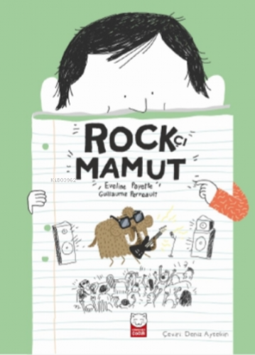 Rockçı Mamut | Eveline Payette | Kırmızıkedi Çocuk