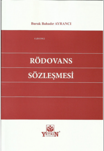 Rödovans Sözleşmesi | Burak Bahadır Ayrancı | Yetkin Yayınları