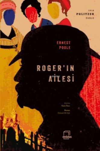 Roger’ın Ailesi | Ernest Poole | Dedalus Kitap