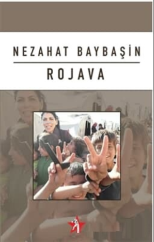 Rojava | Nezahat Baybaşin | Peri Yayınları