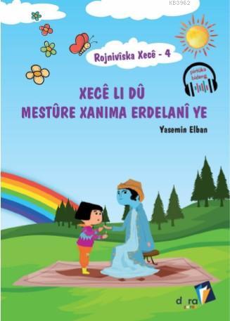 Rojnivîska Xecê 4 - Xecê Li dû Mestûre Xanima Erdelanî ye | Yasemin El