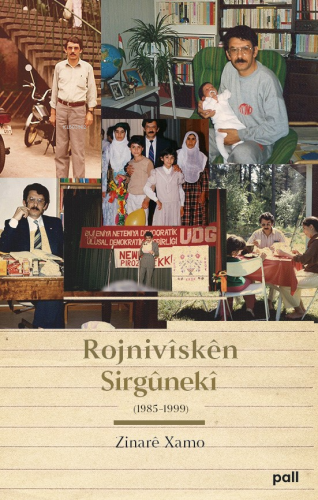 Rojnivîskên Sirgûnekî (1985-1999) | Zinarê Xamo | Pall Weşan