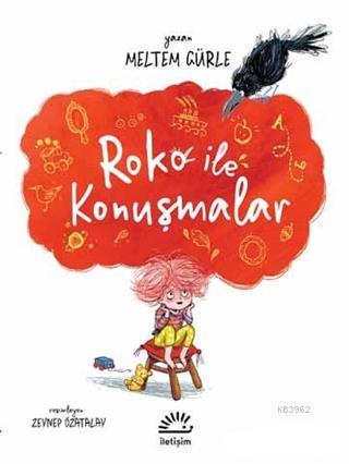 Roko İle Konuşmalar | Meltem Gürle | İletişim Yayınları