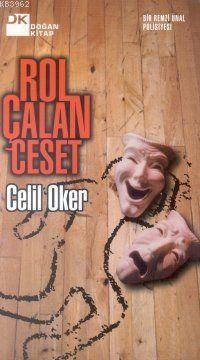 Rol Çalan Ceset | Celil Oker | Doğan Kitap