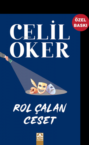 Rol Çalan Ceset | Celil Oker | Altın Kitaplar