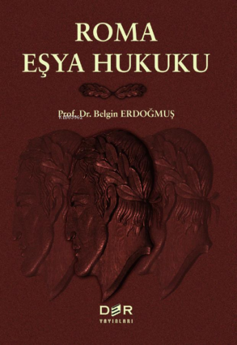 Roma Eşya Hukuku | Belgin Erdoğmuş | Der Yayınları