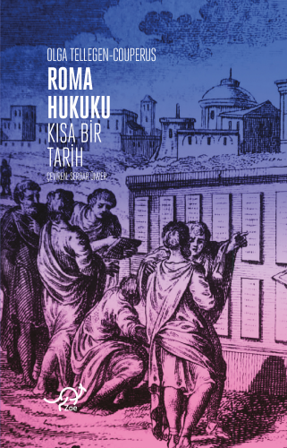 Roma Hukuku: Kısa Bir Tarih | Olga Tellegen-Couperus | Zoe Kitap