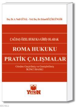 Roma Hukuku Pratik Çalışmaları | A. Nadi Günal | Yetkin Yayınları