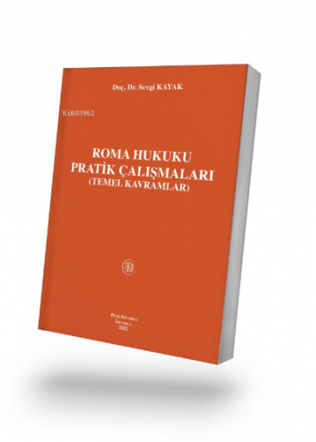 Roma Hukuku Pratik Çalışmaları | Sevgi Kayak | Filiz Kitabevi