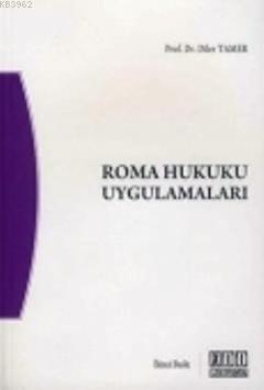 Roma Hukuku Uygulamaları | Diler Tamer | On İki Levha Yayıncılık