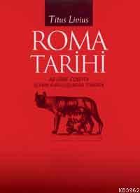 Roma Tarihi 21-22 | Titus Livius | Arkeoloji ve Sanat Yayınları