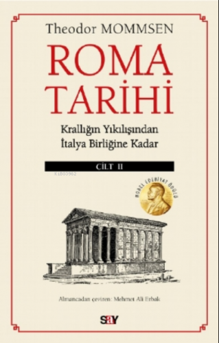 Roma Tarihi II.Cilt;Krallığın Yıkılışından İtalya Birliğine Kadar | Th