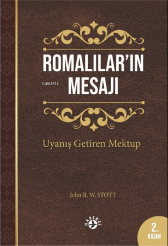 Romalılar’ın Mesajı;Uyanış Getiren Mektup | John R. W. Stott | Haberci