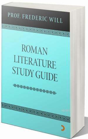 Roman Literature Study Guide | Frederic Will | Cinius Yayınları