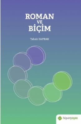 Roman ve Biçim | Tahsin Yaprak | Hiper Yayınları