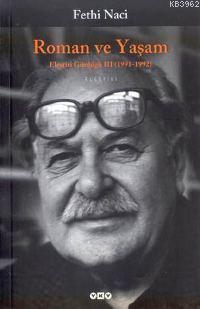 Roman ve Yaşam; Eleştiri Günlüğü 3 (1991-1992) | Fethi Naci | Yapı Kre