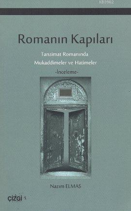 Romanın Kapıları; Tanzimat Romanında Mukaddimeler ve Hatimeler | Nazım