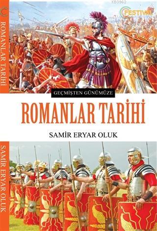 Romanlar Tarihi | Samir Eryar Oluk | Festival Yayıncılık