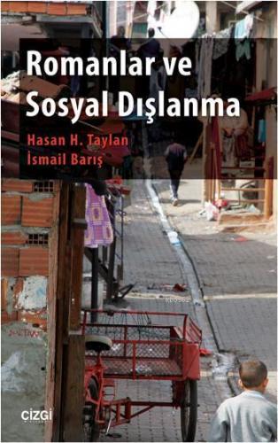 Romanlar ve Sosyal Dışlanma | Hasan H. Taylan | Çizgi Kitabevi