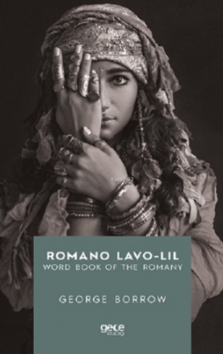 Romano Lavo - Lil;Word Book of the Romany | George Borrow | Gece Kitap