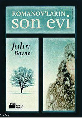 Romanov'ların Son Evi | John Boyne | Doğan Kitap