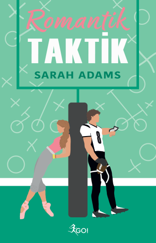 Romantik Taktik | Sarah Adams | Go Kitap