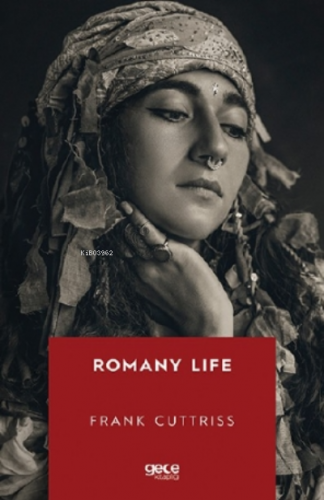 Romany Life | Frank Cuttriss | Gece Kitaplığı Yayınları