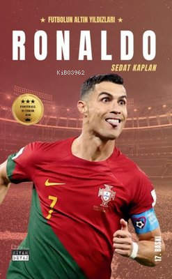 Ronaldo - Futbolun Altın Yıldızları | Sedat Kaplan | Siyah Beyaz Yayın