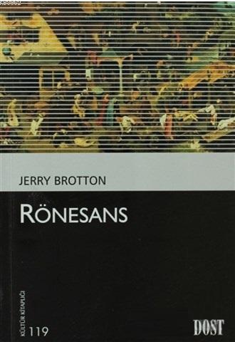 Rönesans | Jerry Brotton | Dost Kitabevi