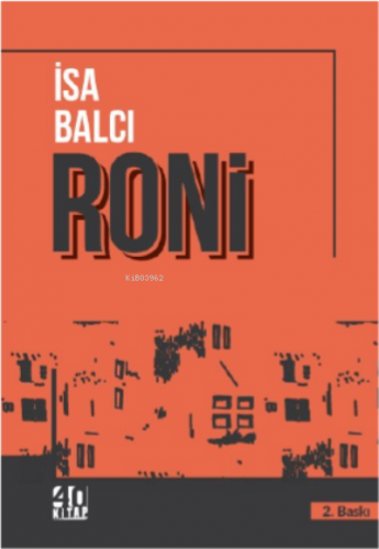 Roni | İsa Balcı | 40 Kitap