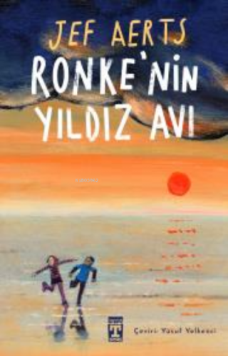 Ronke'nin Yıldız Avı | Jef Aerts | İlk Genç Timaş Yayınları