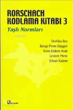 Rorschach Kodlama Kitabı 3; Yaşlı Normları | Kolektif | Bağlam Yayıncı