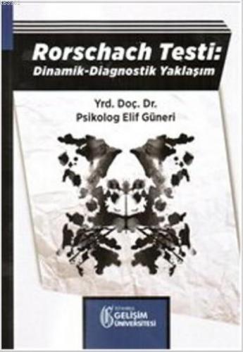 Rorschach Testi; Dinamik Diagnostik Yaklaşım | Elif Güneri | İstanbul 