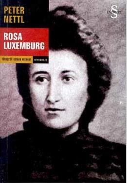 Rosa Luxemburg | Peter Nettl | Everest Yayınları