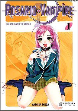 Rosario + Vampire 1; Tılsımlı Kolye ve Vampir | Akihisa İkeda | Akılçe