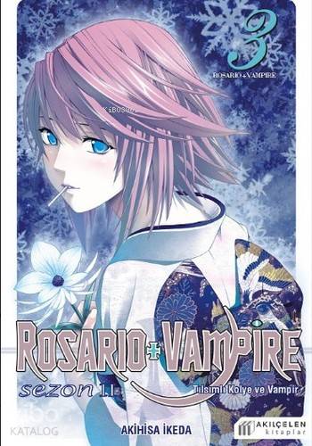 Rosario Vampire Sezon 2 (Cilt 3) | Akihisa İkeda | Akılçelen Kitaplar