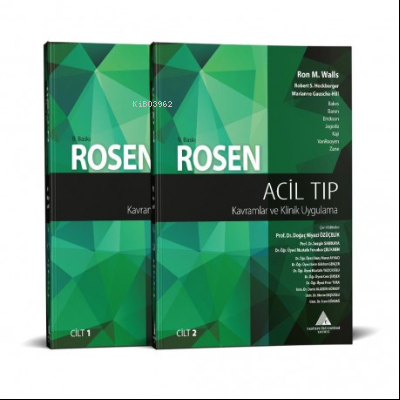 Rosen Acil Tıp Kavramlar ve Klinik Uygulama | Kolektif | Yeditepe Üniv