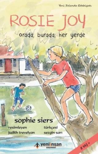 Rosie Joy-Orada Burada Her Yerde | Sophie Siers | Yeni İnsan Yayınevi