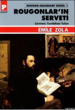 Rougonlar'ın Serveti | Emile Zola | Payel Yayınevi