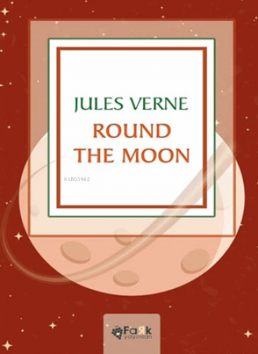 Round The Moon | Jules Verne | Fark Yayınları