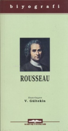 Rousseau | Vahdet Gültekin | Kastaş Yayınları