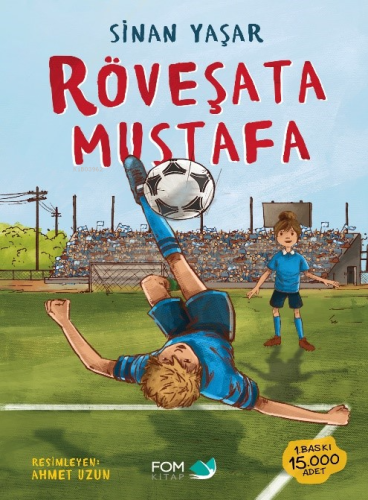 Röveşata Mustafa | Sinan Yaşar | Fom Kitap