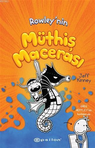 Rowley'nin Müthiş Macerası | Jeff Kinney | Epsilon Yayınevi