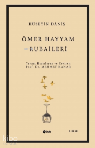 Rubailer | Ömer Hayyam | Şule Yayınları