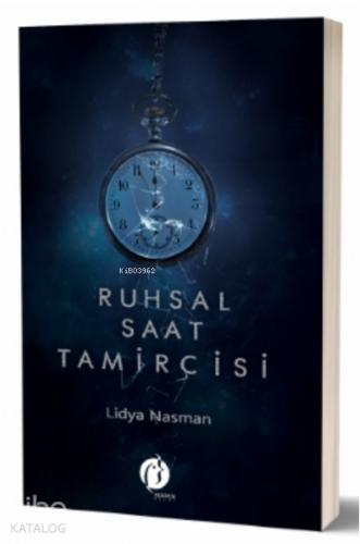 Ruhsal Saat Tamircisi | Lidya Nasman | Herdem Kitap