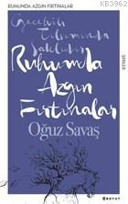 Ruhumda Azgın Fırtınalar | Oğuz Savaş | Boyut Yayın Grubu