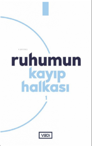 Ruhumun Kayıp Halkası - 1 | Tuba Kılıç | Vadi Yayınları