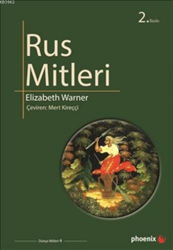 Rus Mitleri | Elizabeth Warner | Phoenix Yayınevi