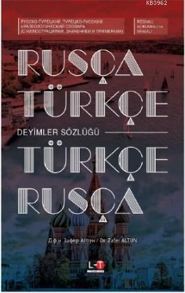 Rusça - Türkçe / Türkçe - Rusça Deyimler Sözlüğü | Zafer Altun | Liter