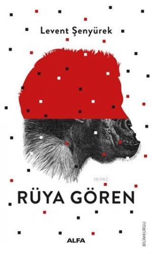 Rüya Gören | Levent Şenyürek | Alfa Basım Yayım Dağıtım